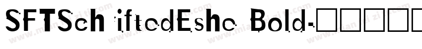 SFTSchriftedEshe Bold字体转换